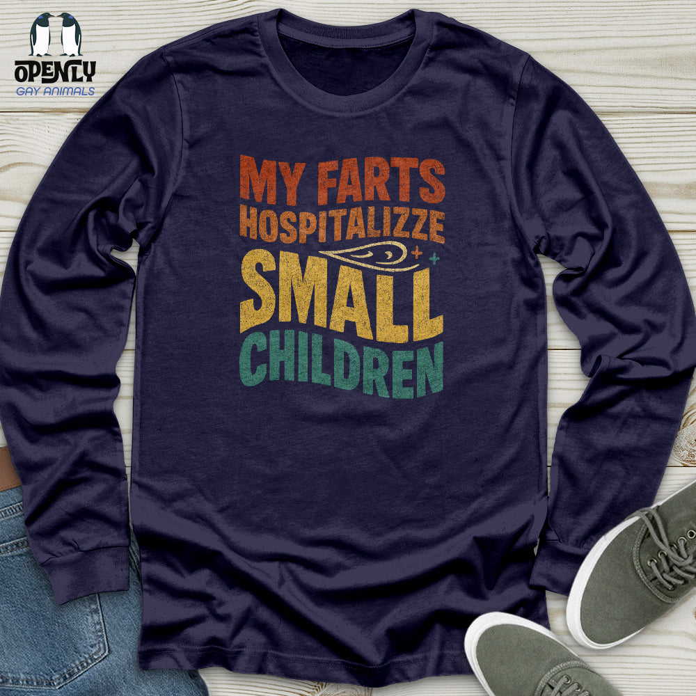 My Farts Hospitalizze Small Children Unisex Long Sleeve Tee