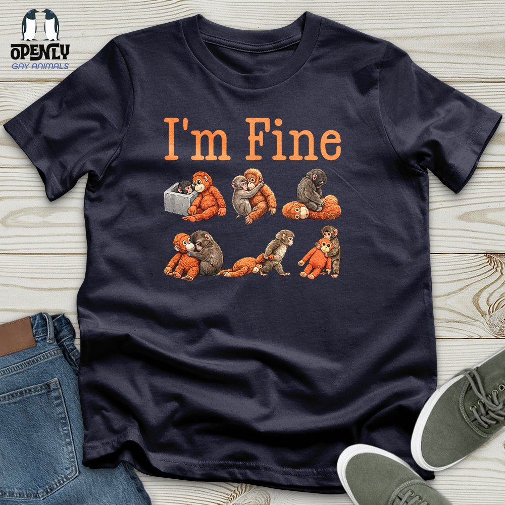 I'm Fine 02 Unisex T-Shirt