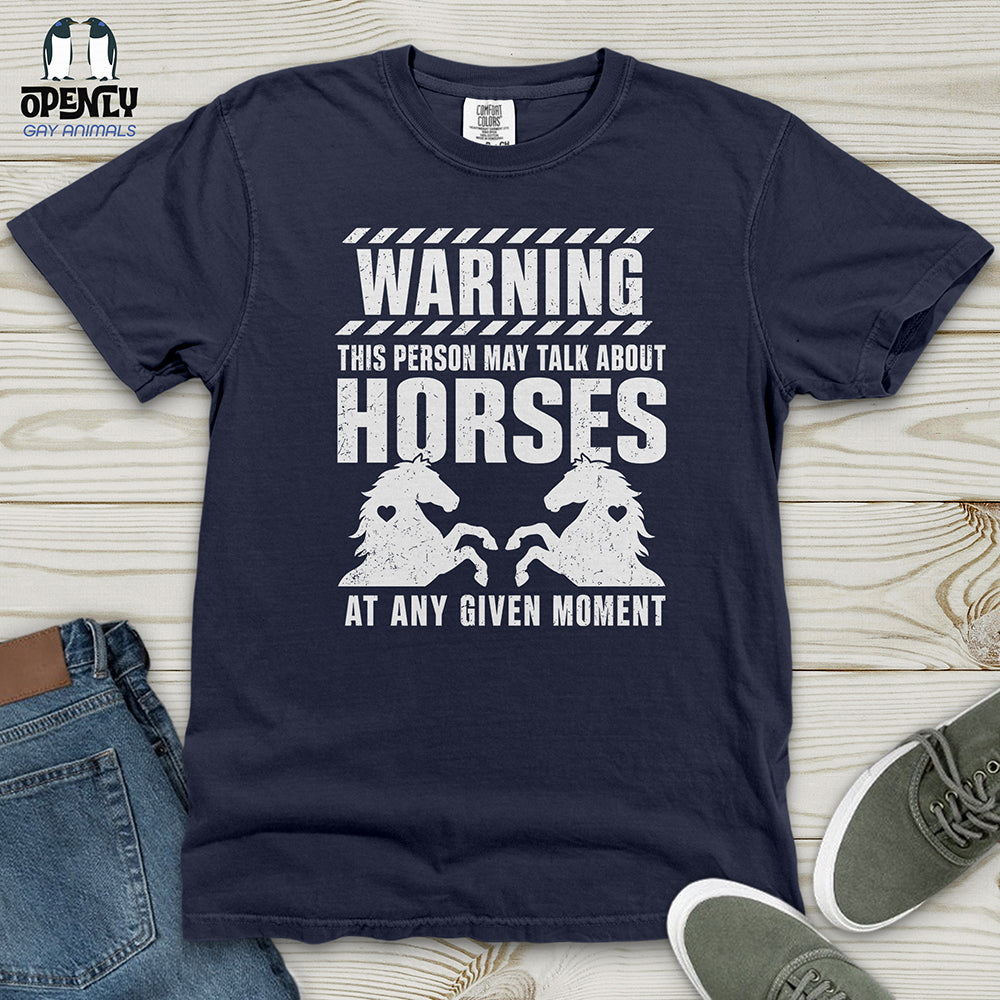 Horse Talk Warning Heavy Cotton Comfort Colors Tee
