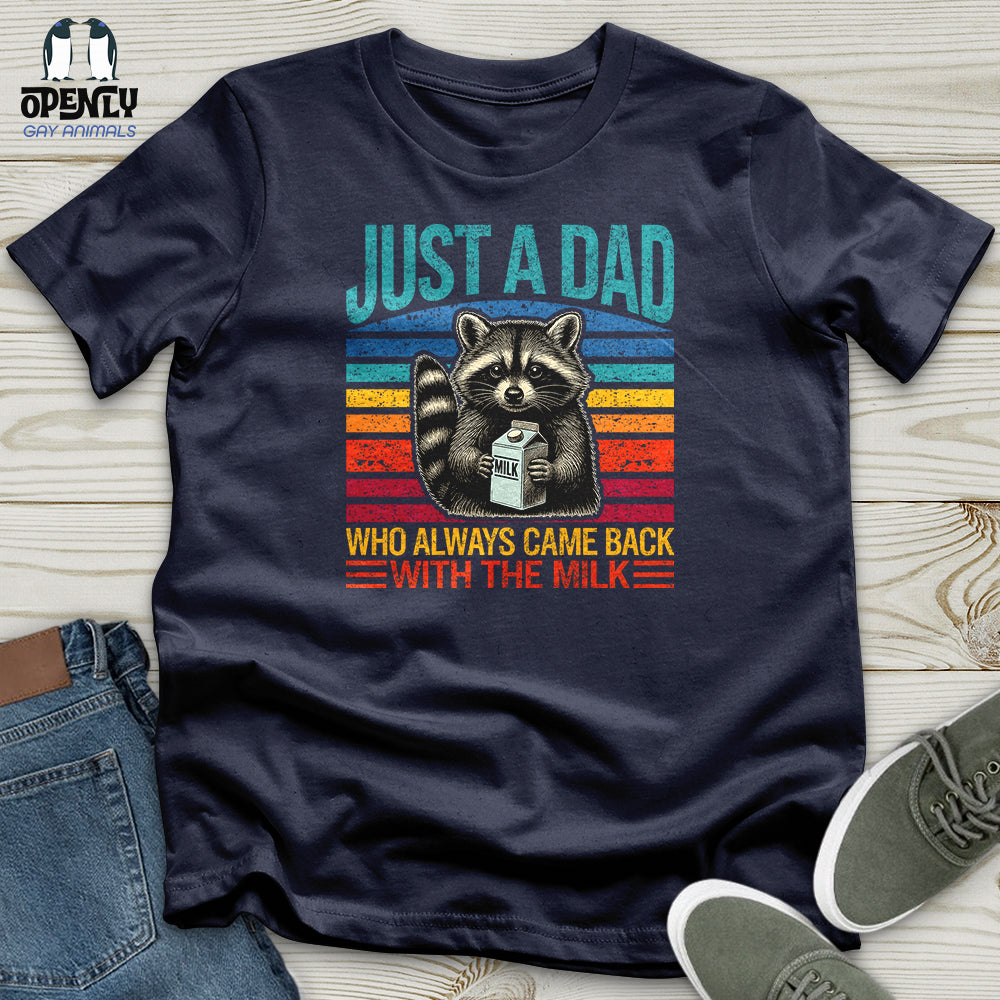 Just a Dad, Who Always Came Back With the Milk Softstyle Tee