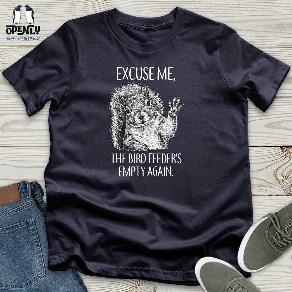 The Bird Feeder's Empty Again Unisex T-Shirt