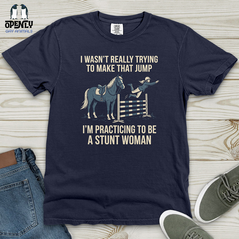 I Wasn't Really Trying to Make That Jump Heavy Cotton Comfort Colors Tee