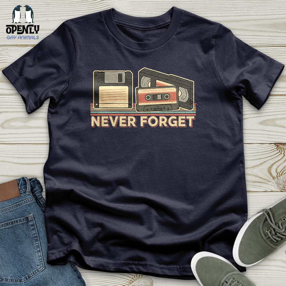 Never Forget Unisex T-Shirt