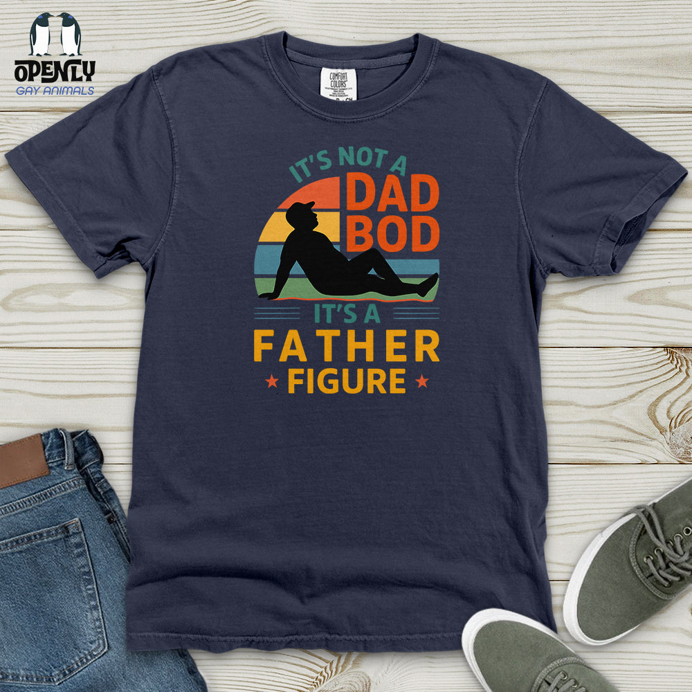 It's Not a Dad Bob, It's a Father Figure Heavy Cotton Comfort Colors Tee