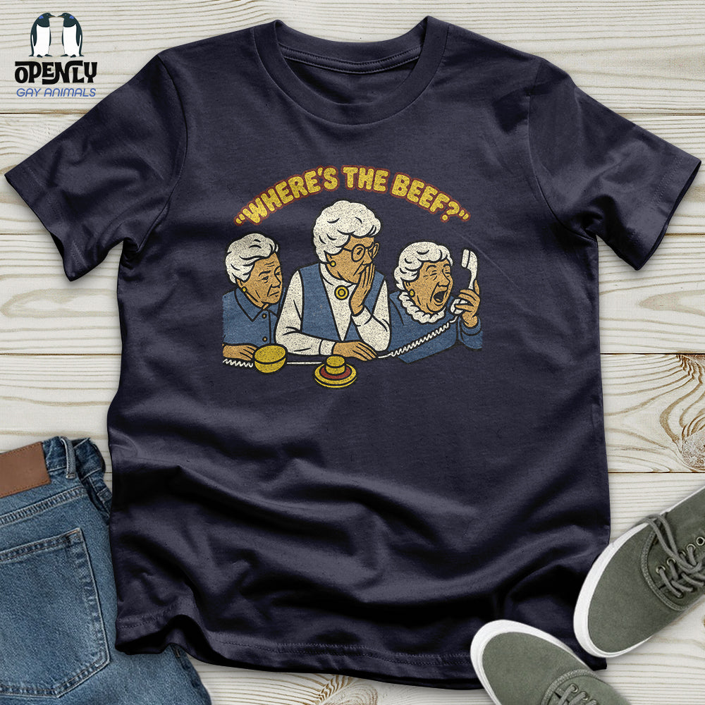 Where's the Beef Unisex T-Shirt