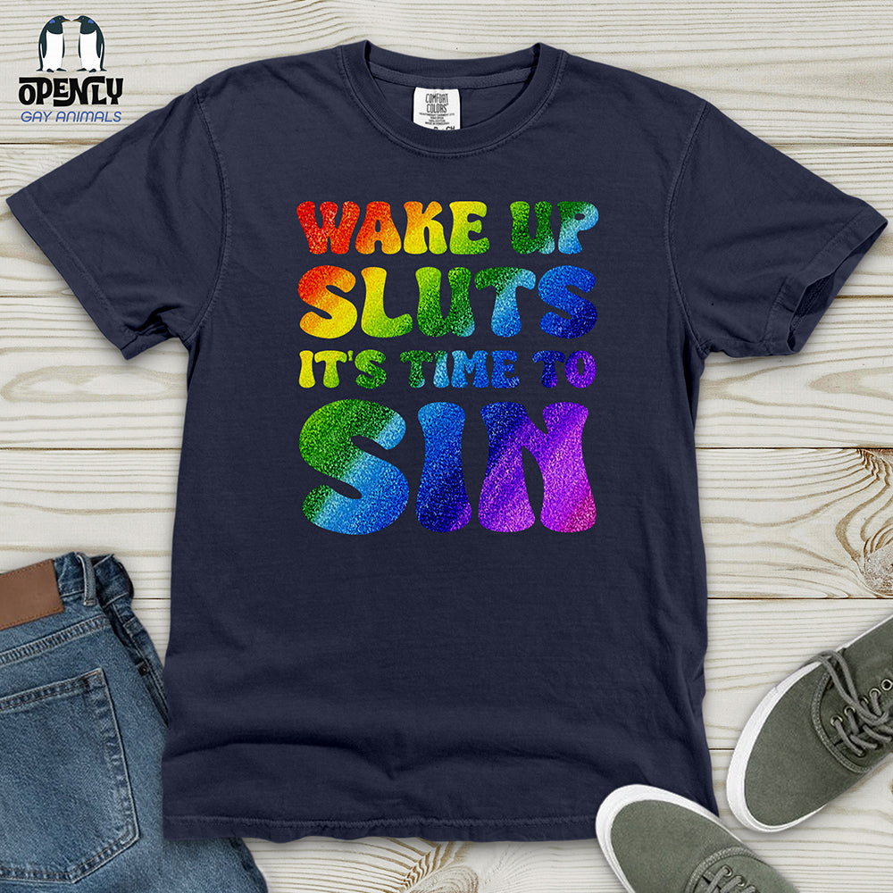 Wake Up Sluts 02 Heavy Cotton Comfort Colors Tee