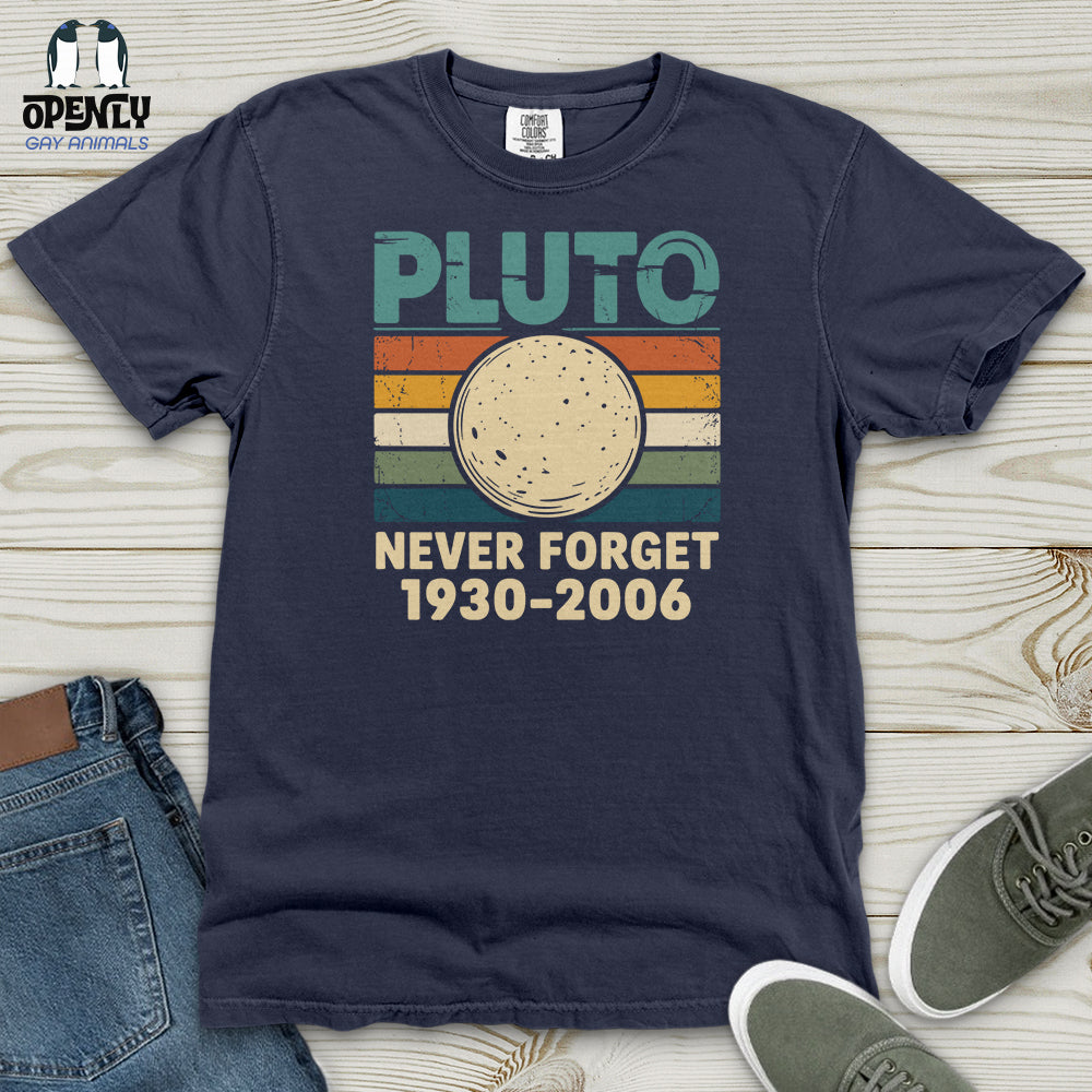 Pluto Never Forget Heavy Cotton Comfort Colors Tee