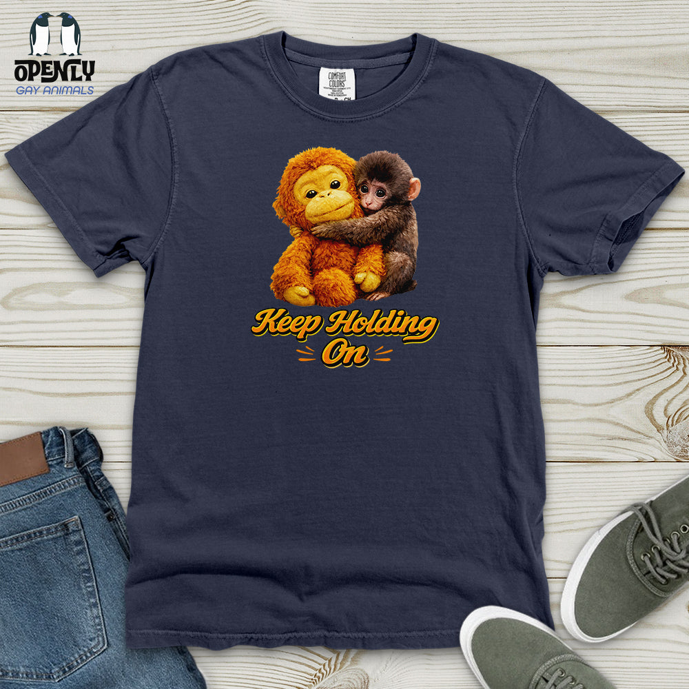Keep Holding On Heavy Cotton Comfort Colors Tee