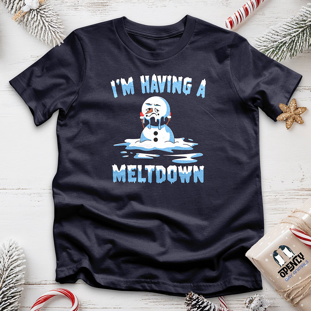 I'm Having a Meltdown Unisex t-shirt