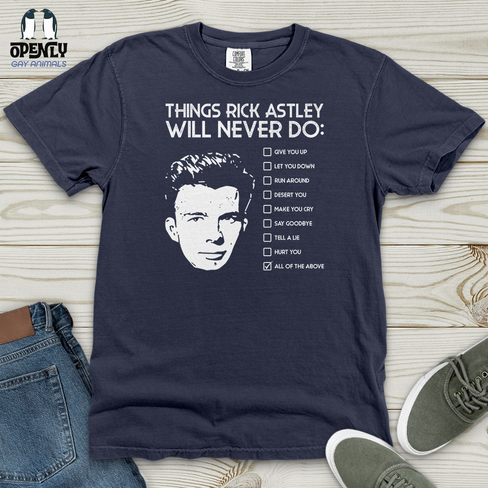 Things Rick Astley Will Never Do Heavy Cotton Comfort Colors Tee