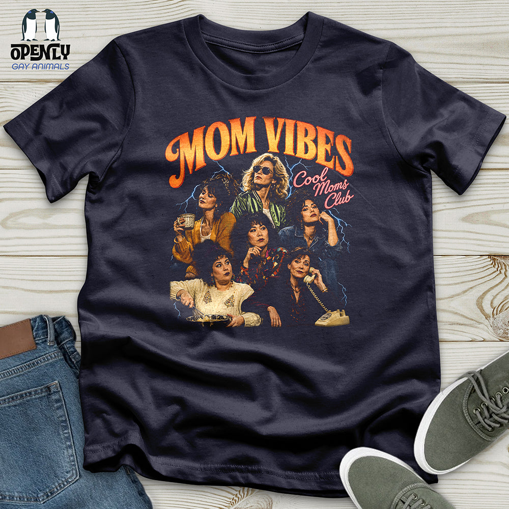 Mom Vibes Unisex T-Shirt