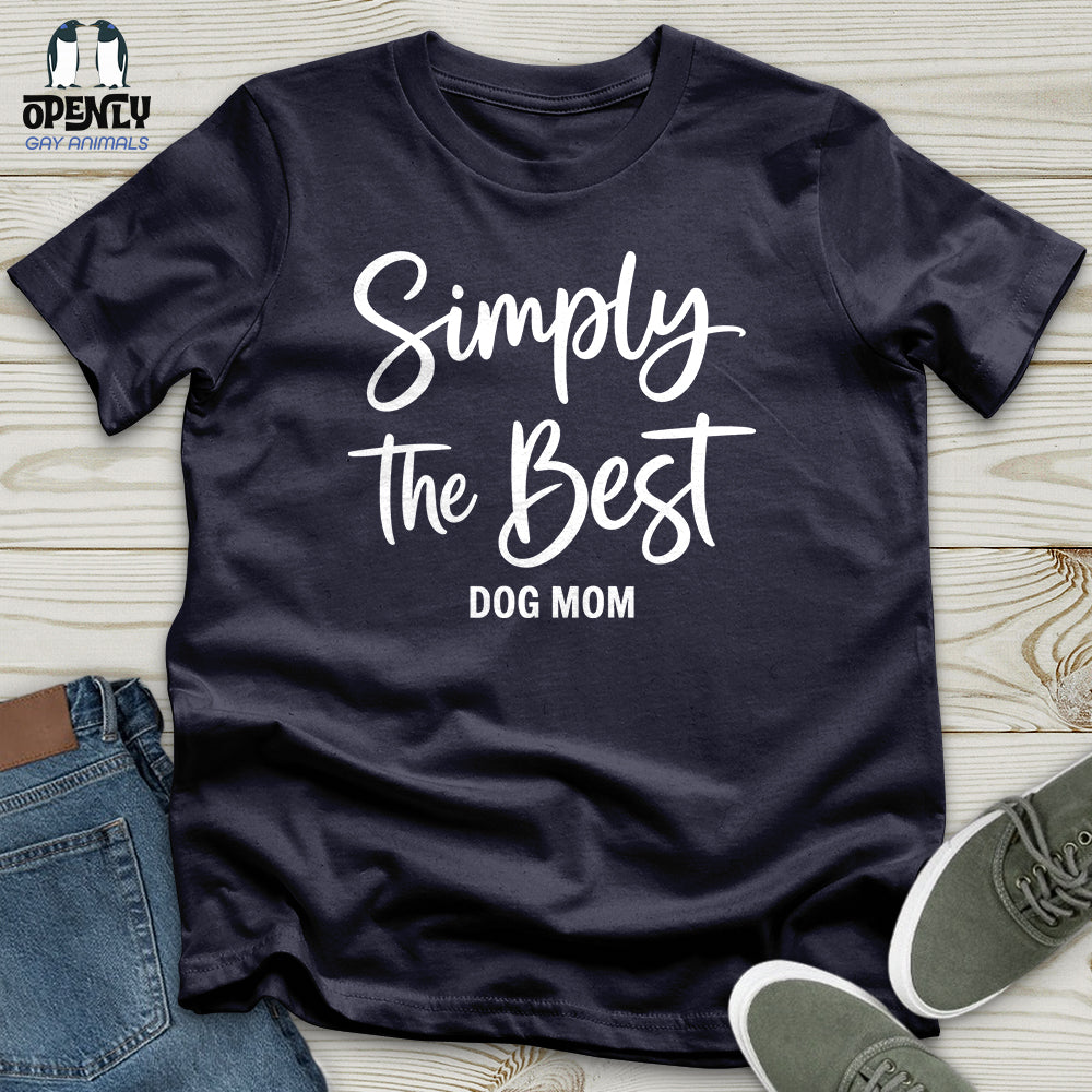 Simply the Best Unisex T-Shirt