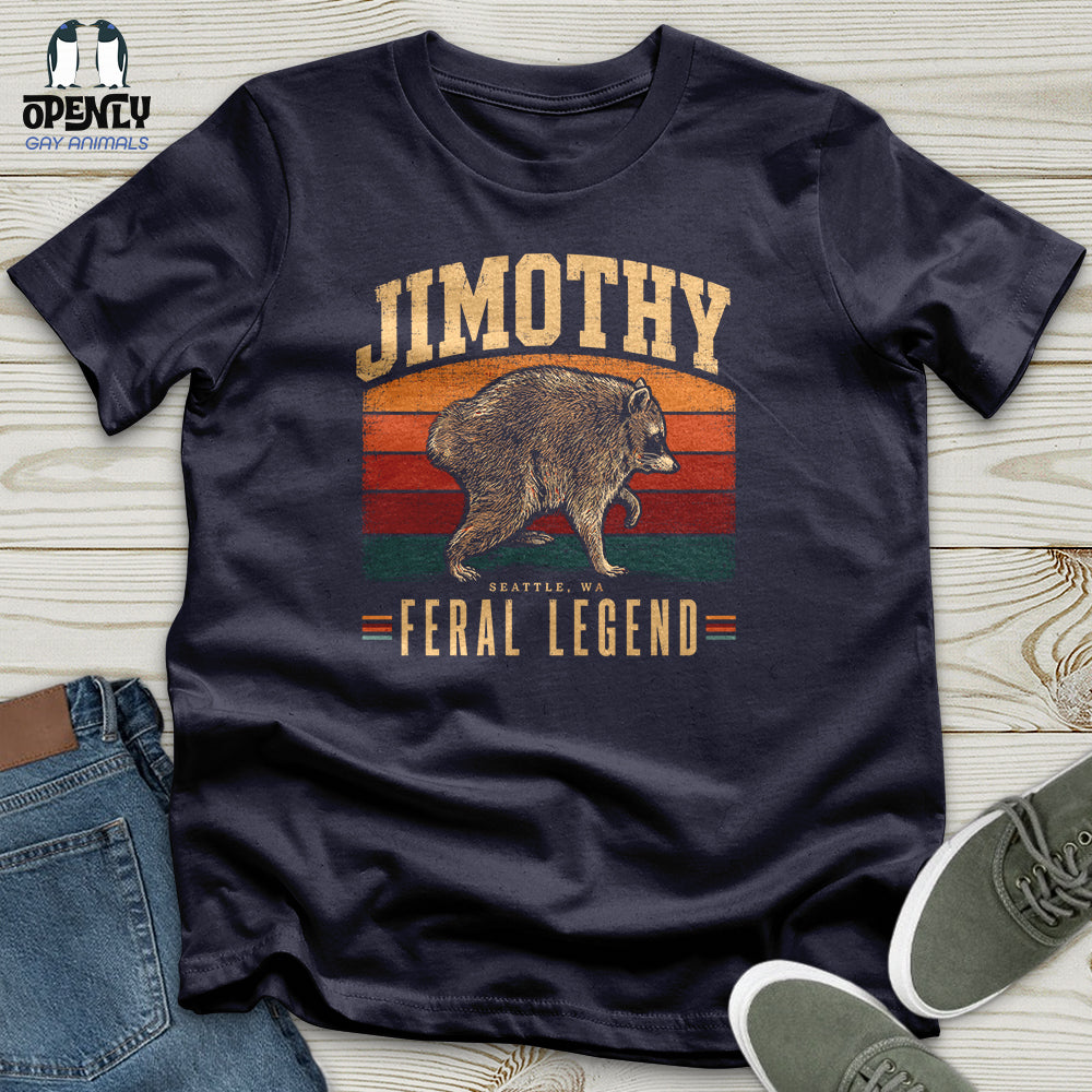 Jimothy Feral Legend Unisex T-Shirt