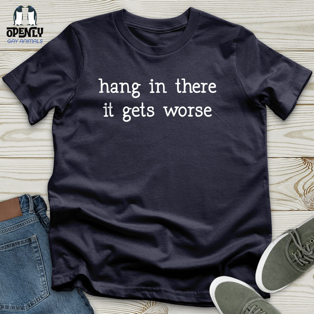 Hang In There 02 Unisex T-Shirt