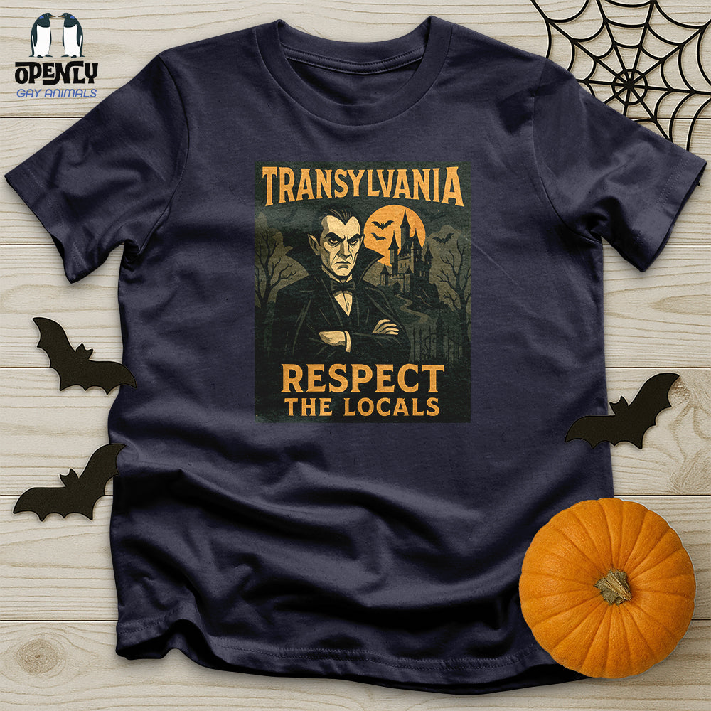 Transylvania Respect the Locals Unisex T-Shirt