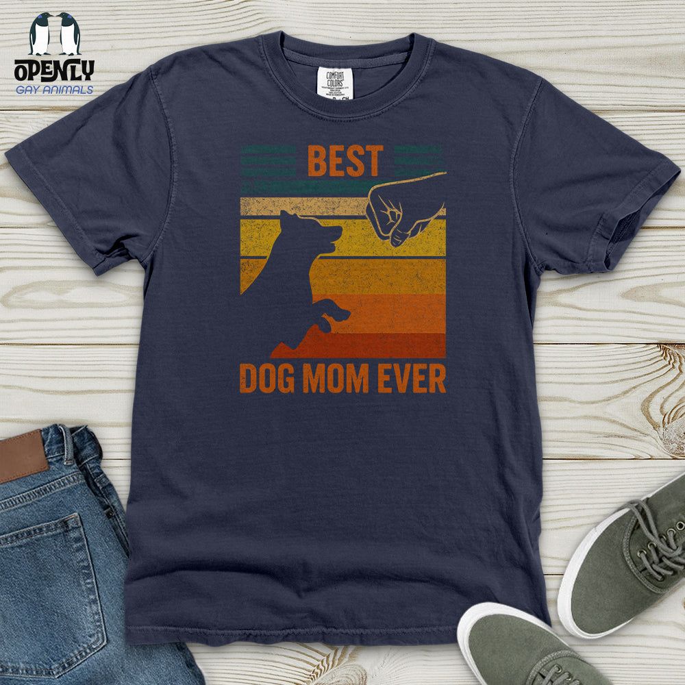 Best Dog Mom Ever Heavy Cotton Comfort Colors Tee