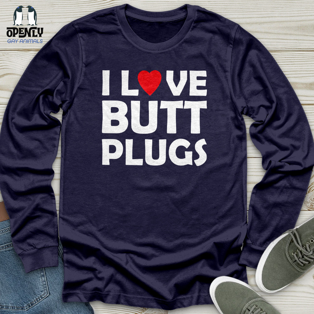 I Love Butt Plugs Unisex Long Sleeve Tee