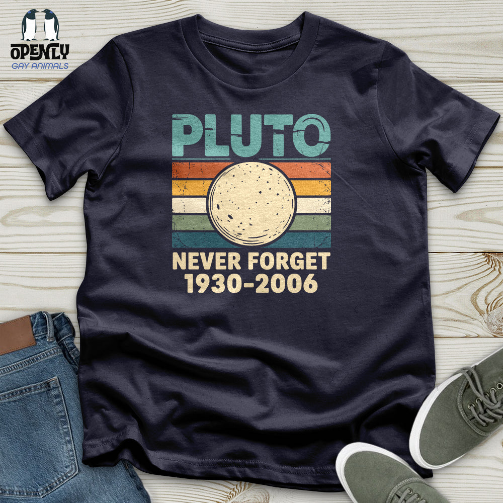 Pluto Never Forget Unisex T-Shirt