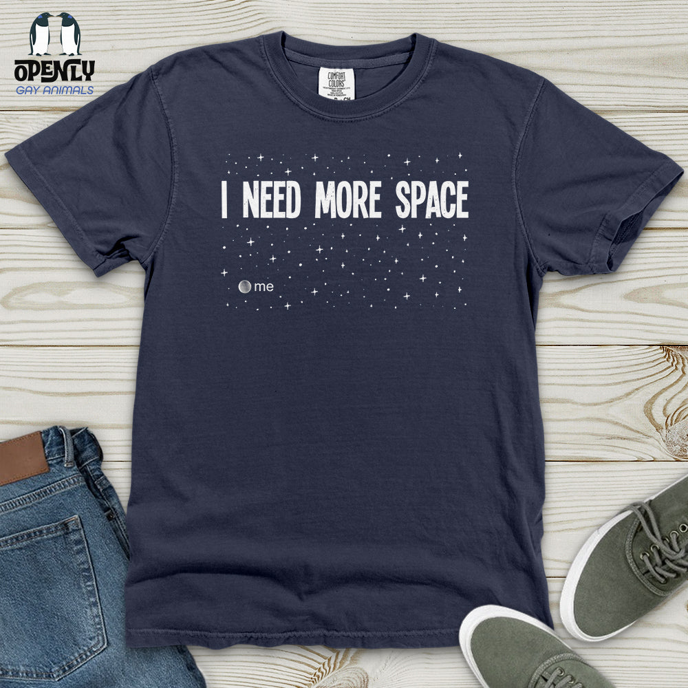 I Need More Space Heavy Cotton Comfort Colors Tee
