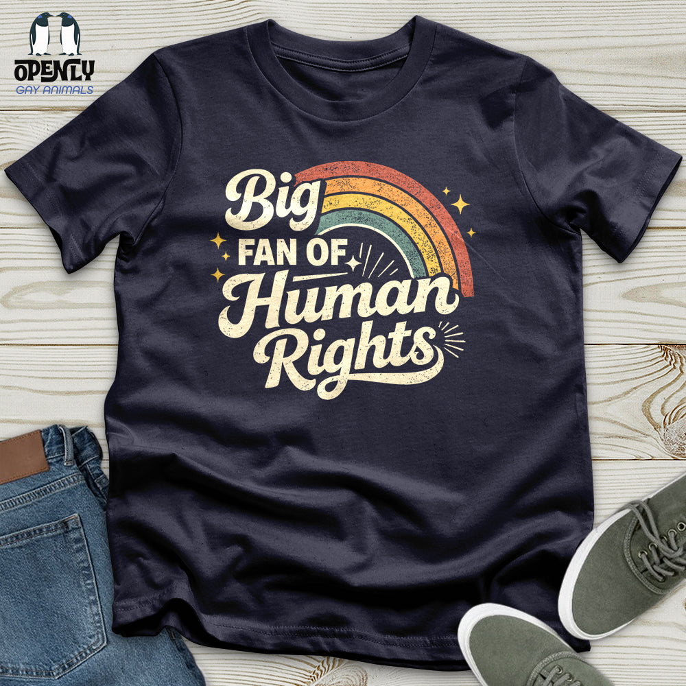 Big Fan Of Human Rights 02 Unisex T-Shirt