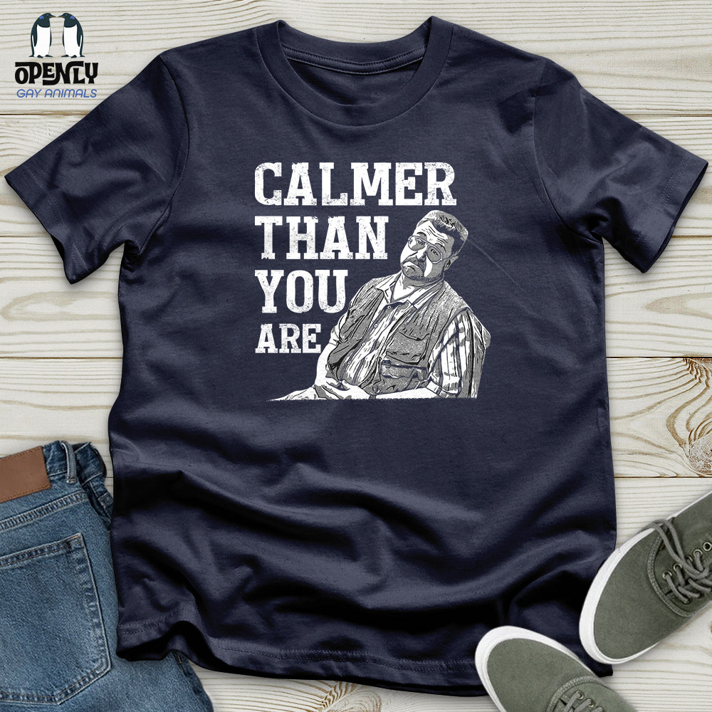 Calmer Than You Are Softstyle Tee