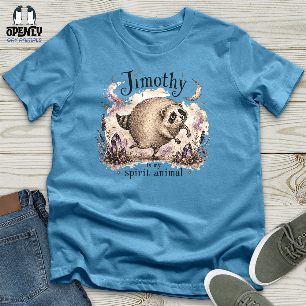 Jimothy Is My Sprit Animal Unisex T-Shirt