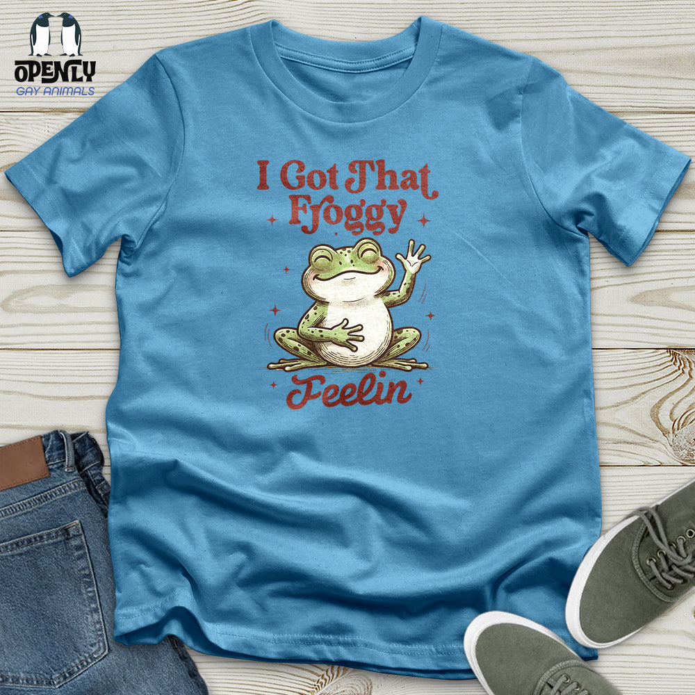 I Got That Froggy Unisex T-Shirt