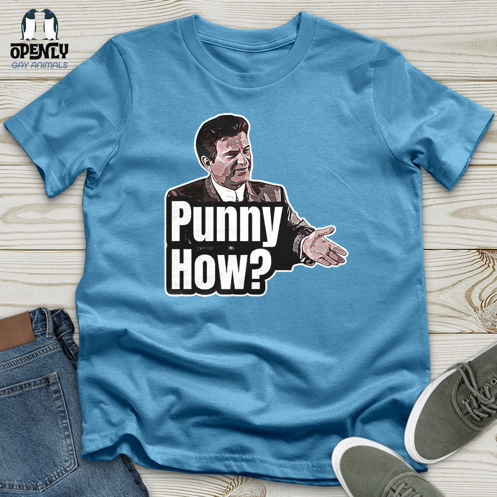 Punny How Unisex T-Shirt
