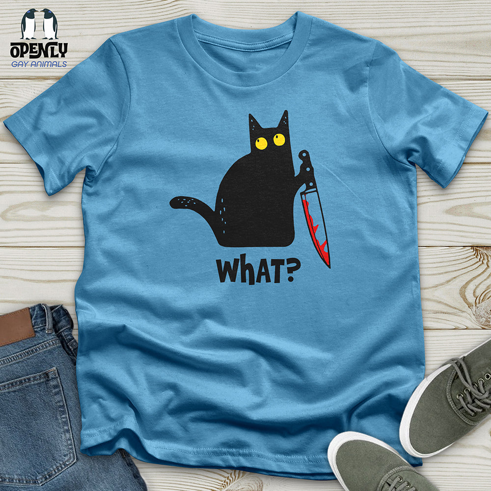 What? Unisex t-shirt