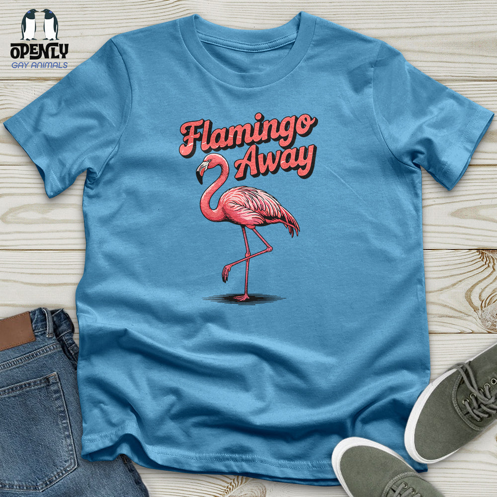 Flamingo Away Unisex T-Shirt