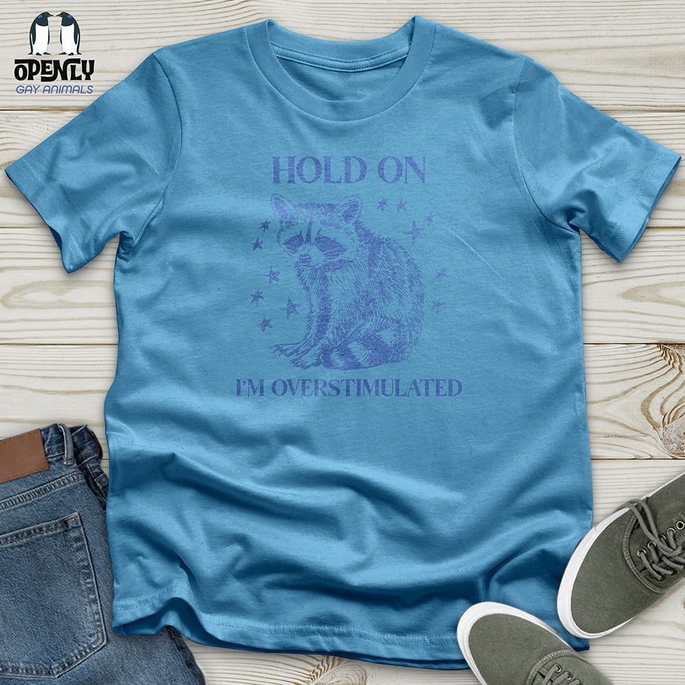 Hold On Unisex t-shirt