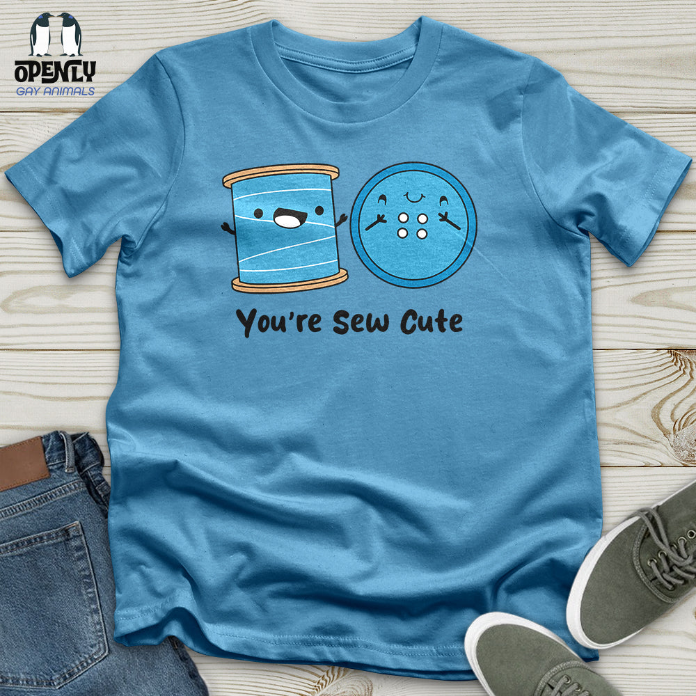 You're Sew Cute Unisex T-Shirt