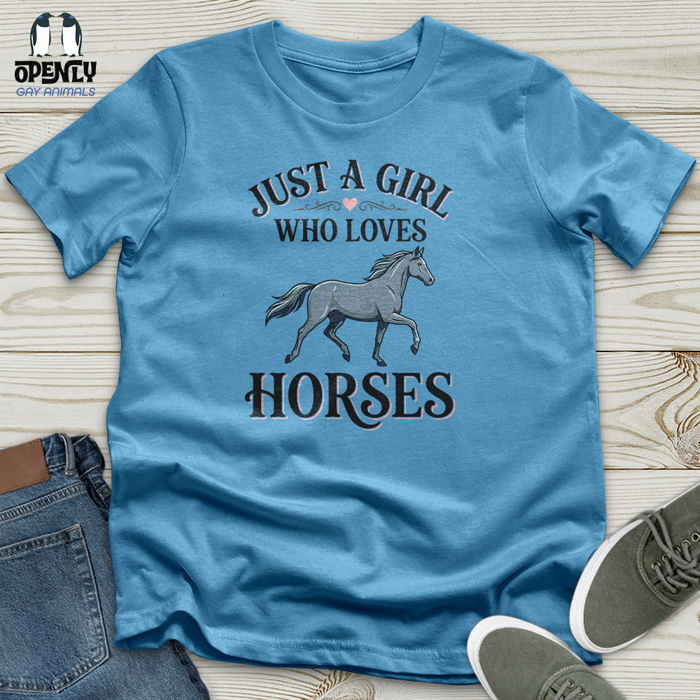 Just A Girl Who Loves Horses Unisex T-Shirt