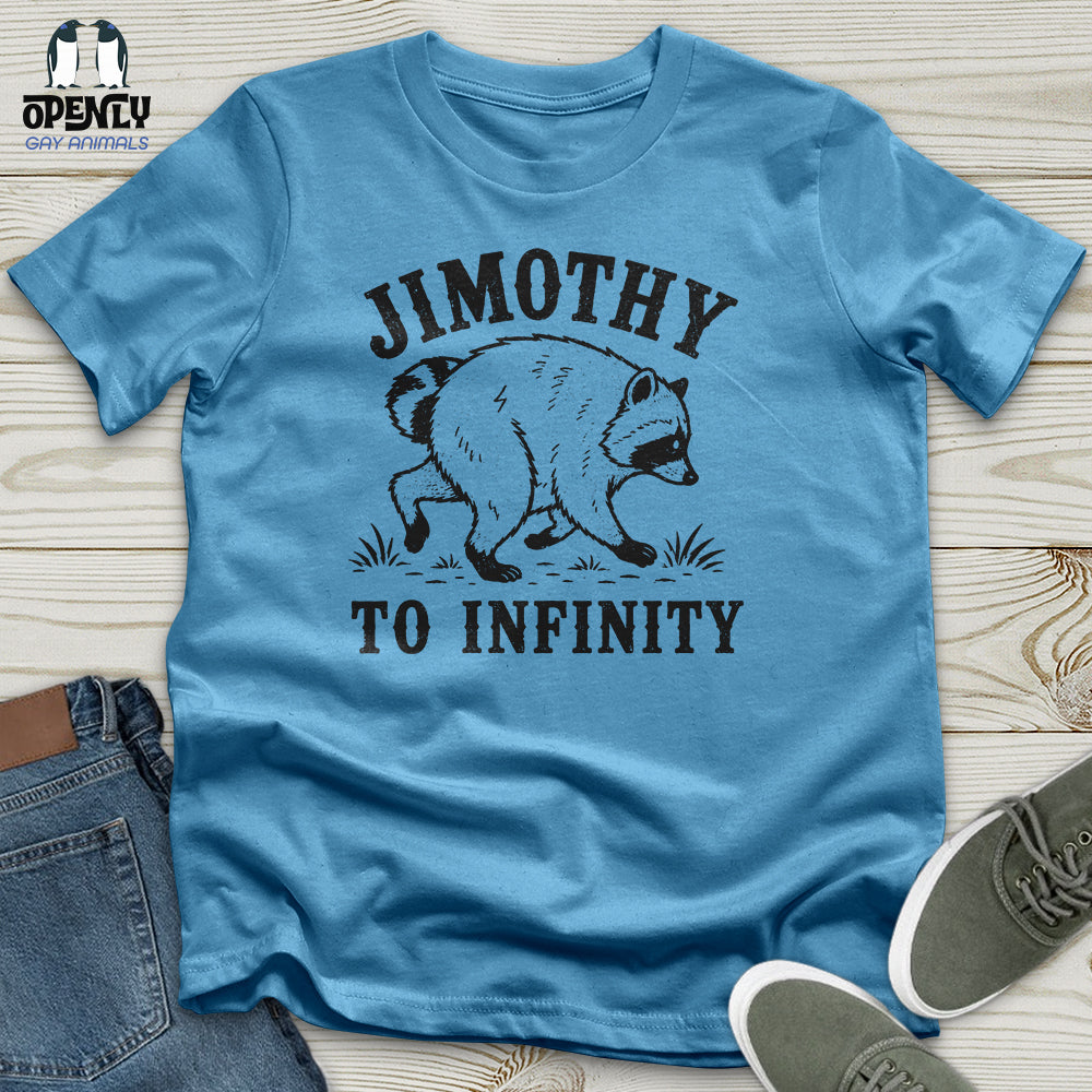 Jimothy to Infinity Unisex T-Shirt