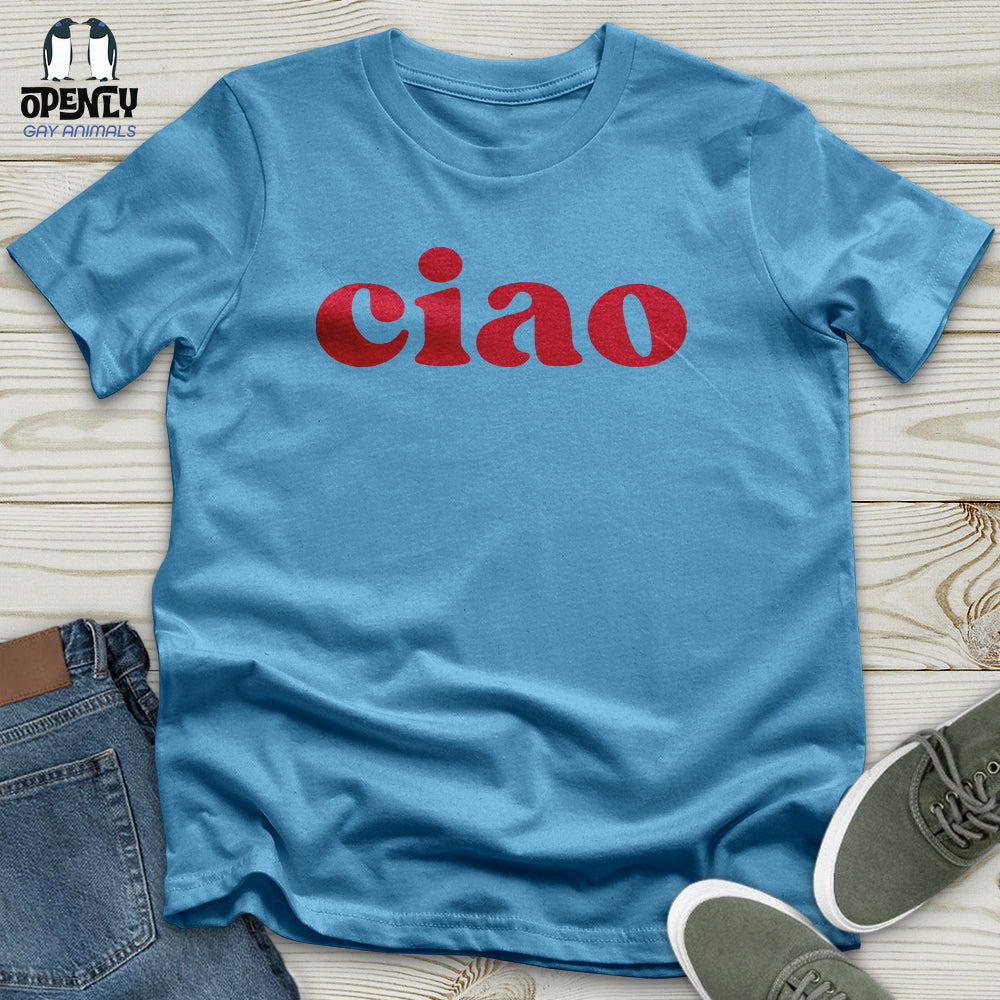 Ciao Unisex T-Shirt