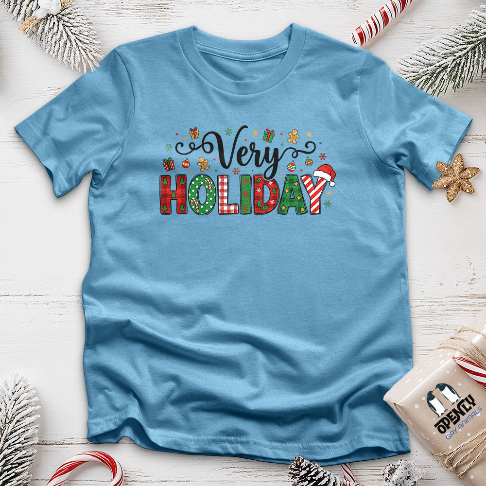 Very HOLIDAY Unisex T-Shirt