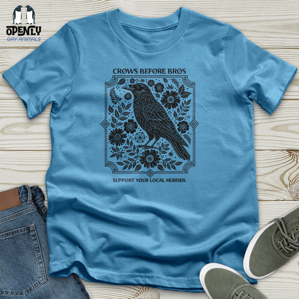 Crows Before Bros Unisex T-Shirt