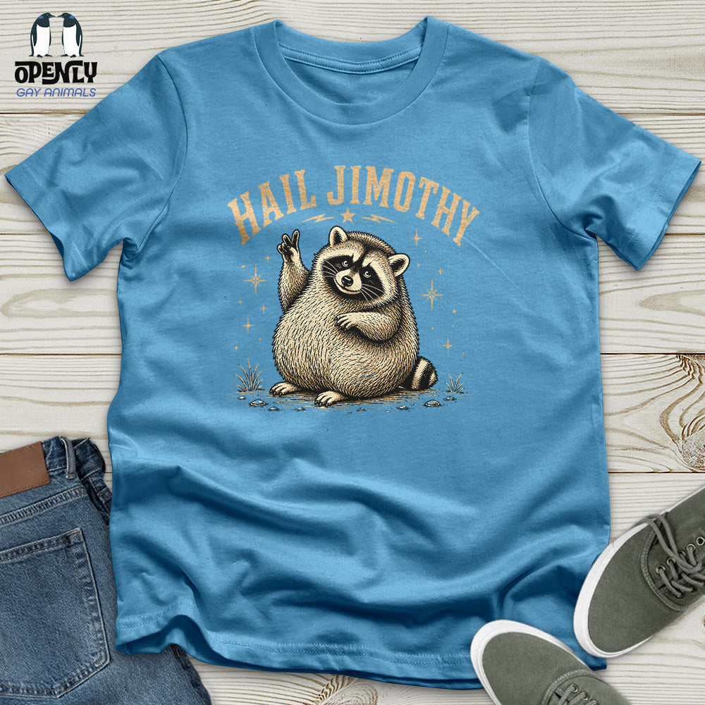 Hail Jimothy Unisex T-Shirt