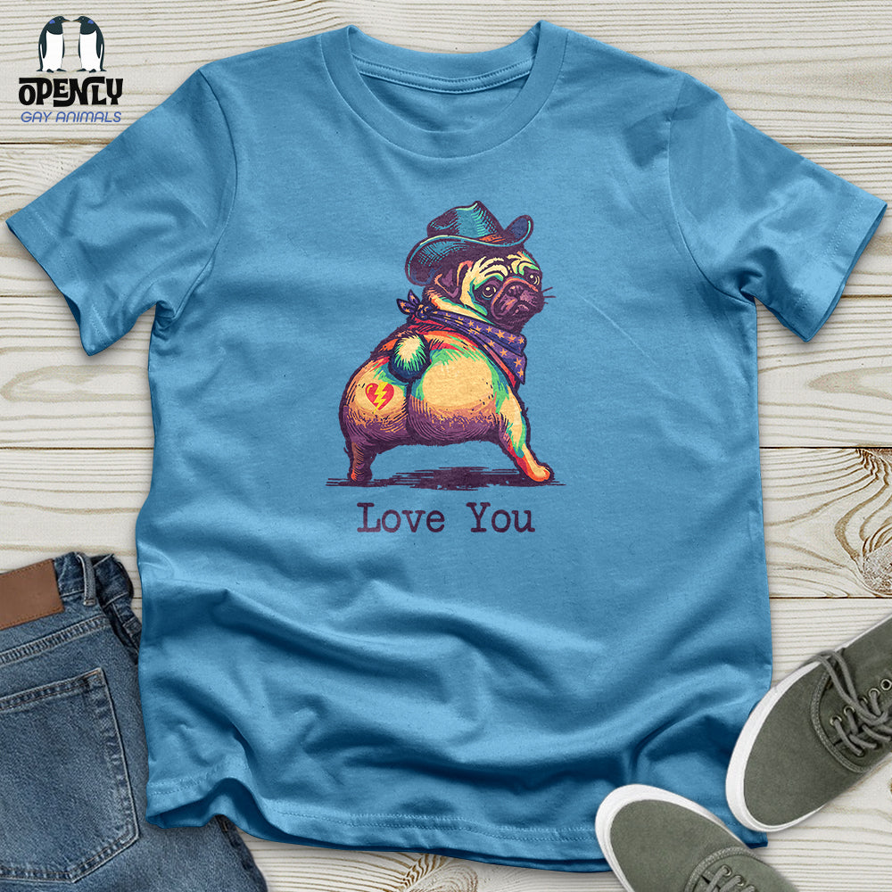 Love You Unisex T-Shirt