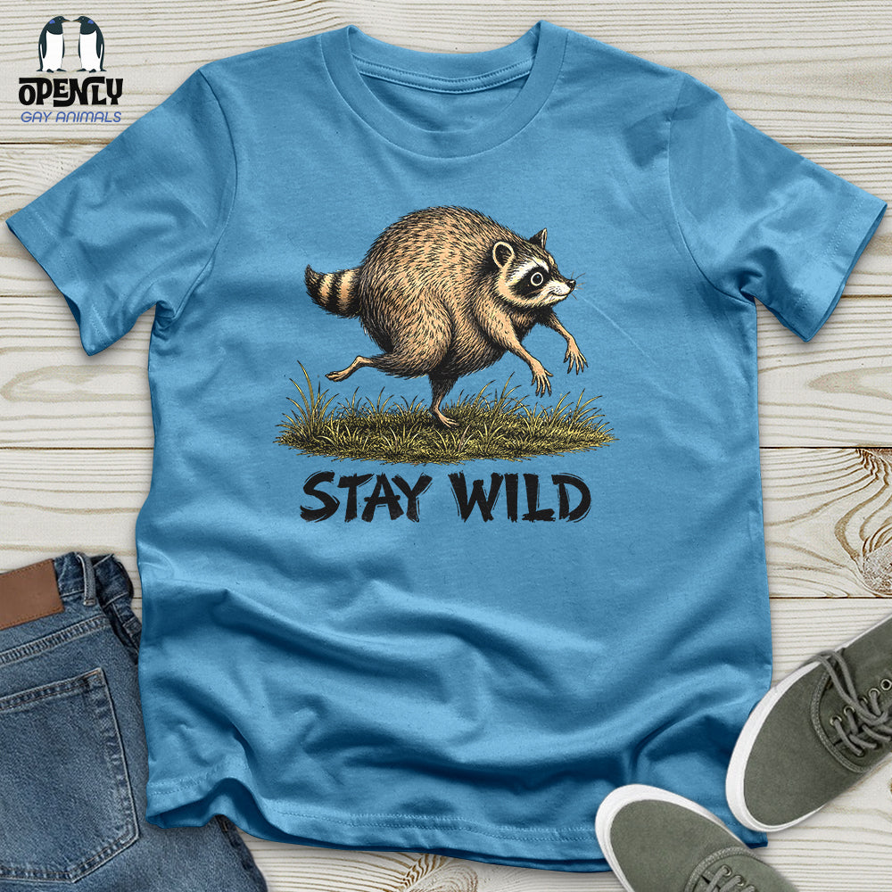 Stay Wild Unisex T-Shirt