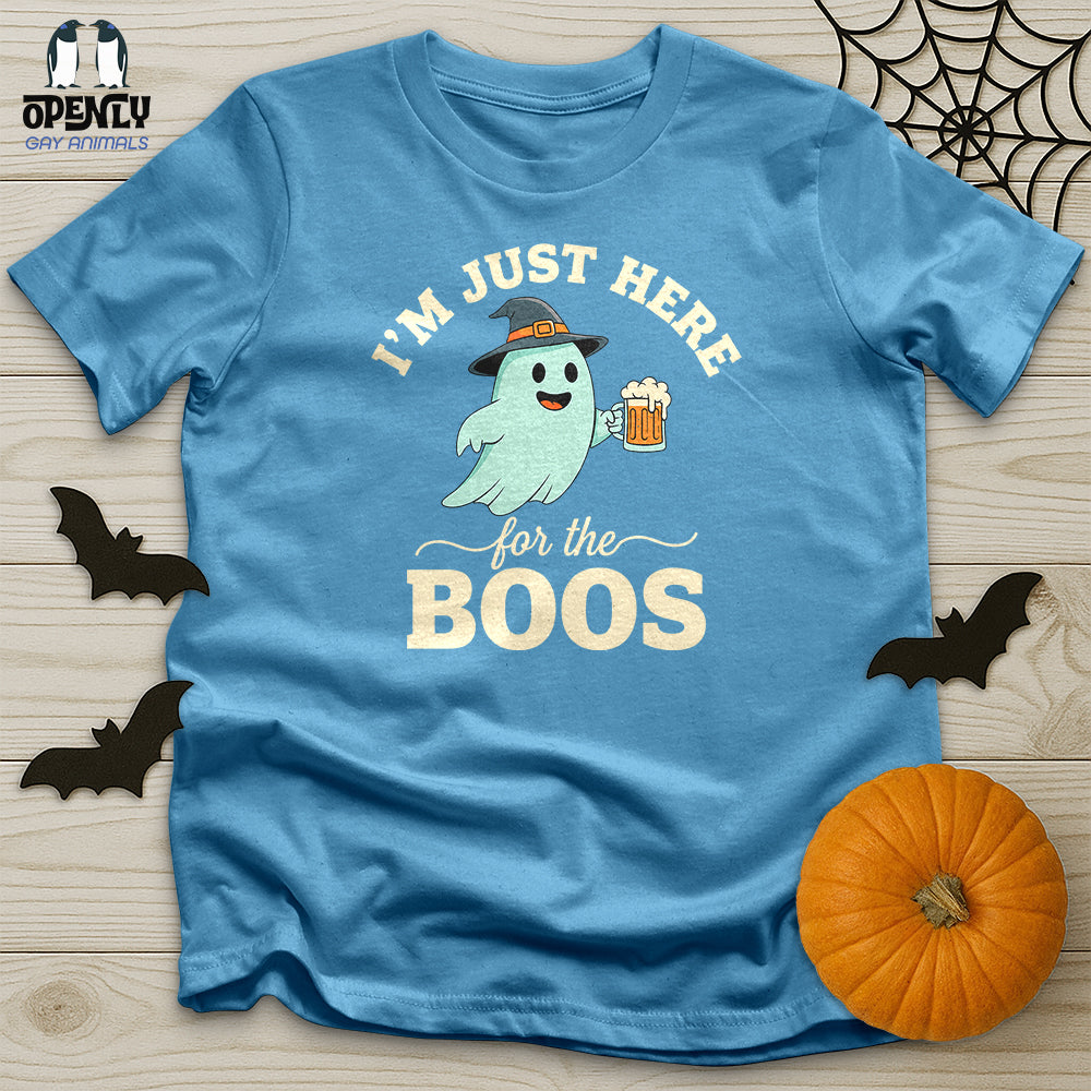 I'm Just Here For The Boos Unisex T-Shirt