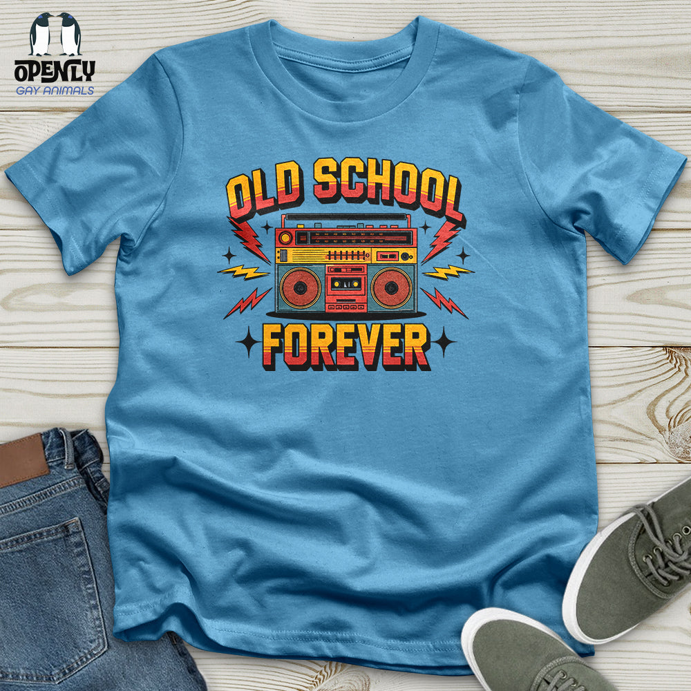 Old School Forever Unisex T-Shirt