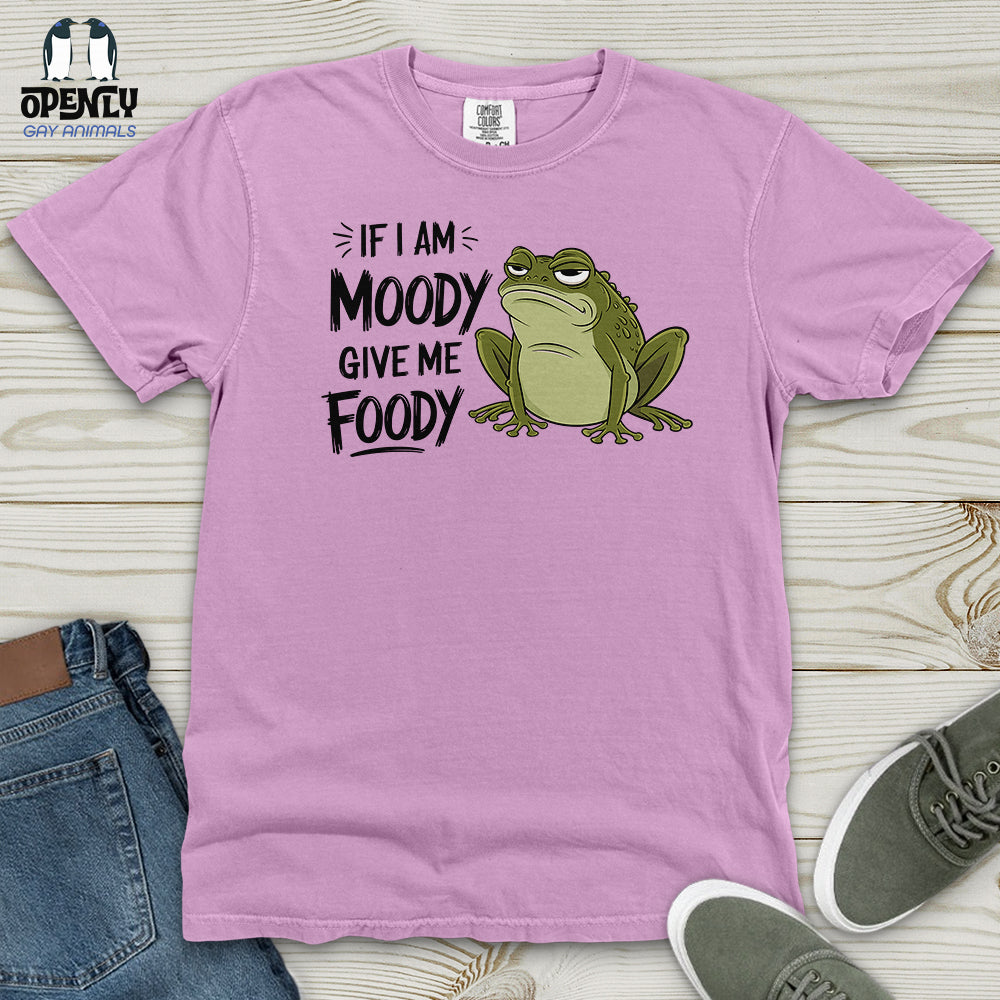 If I Am Moody, Give Me Foody Heavy Cotton Comfort Colors Tee