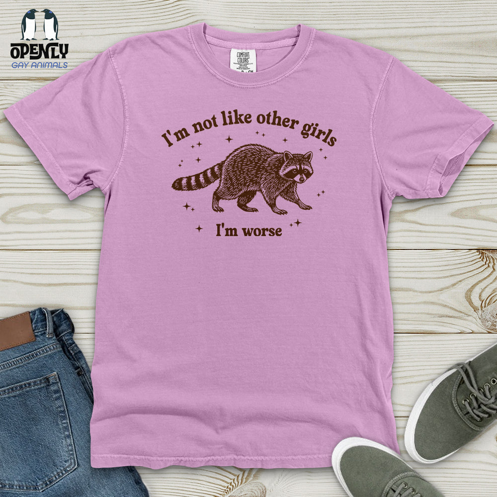 I'm Not Like Other Girls I'm Worse Heavy Cotton Comfort Colors Tee