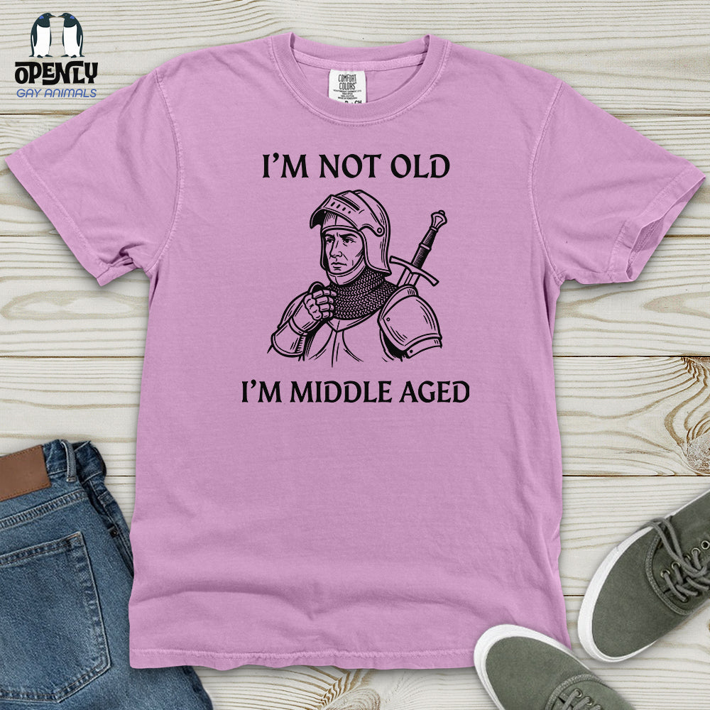 I'm Not Old I'm Middle Aged Heavy Cotton Comfort Colors Tee