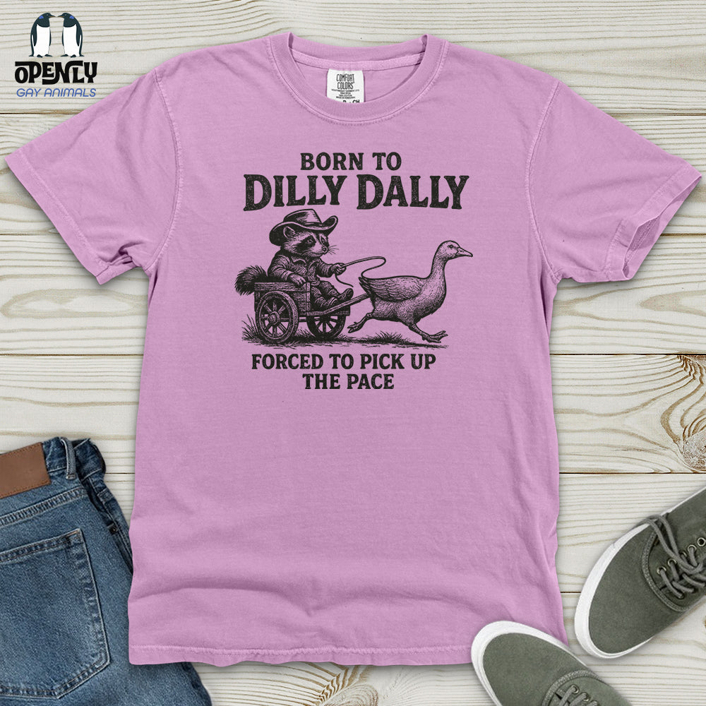 Born to Dilly Dally Heavy Cotton Comfort Colors Tee