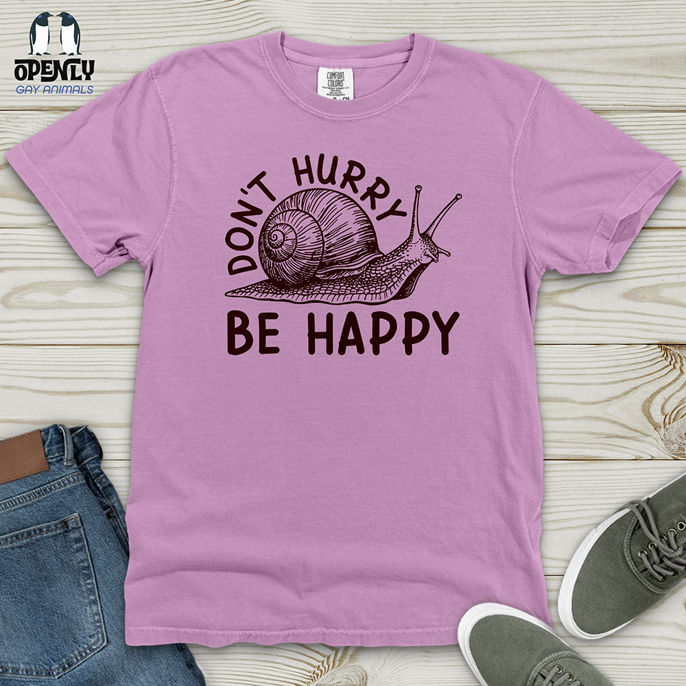 Don't Hurry Be Happy Heavy Cotton Comfort Colors Tee