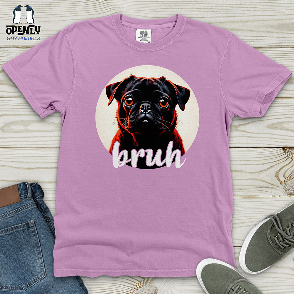 Bruh Pug Heavy Cotton Comfort Colors Tee