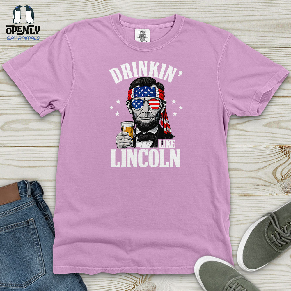 Drinkin' Like Lincoln Heavy Cotton Comfort Colors Tee