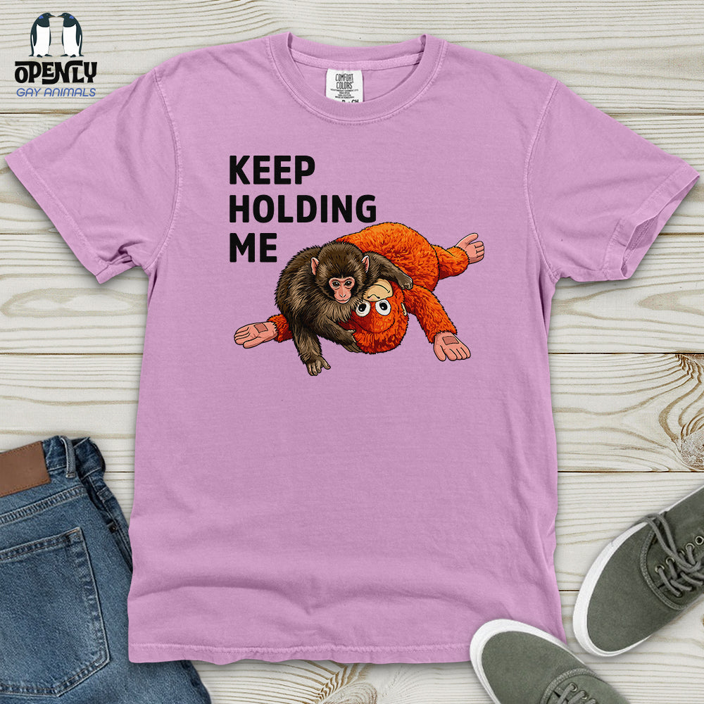 Keep Holding Me Heavy Cotton Comfort Colors Tee